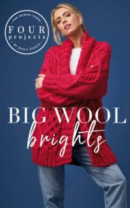 Mode at Rowan 4 Projects Big Wool Brights