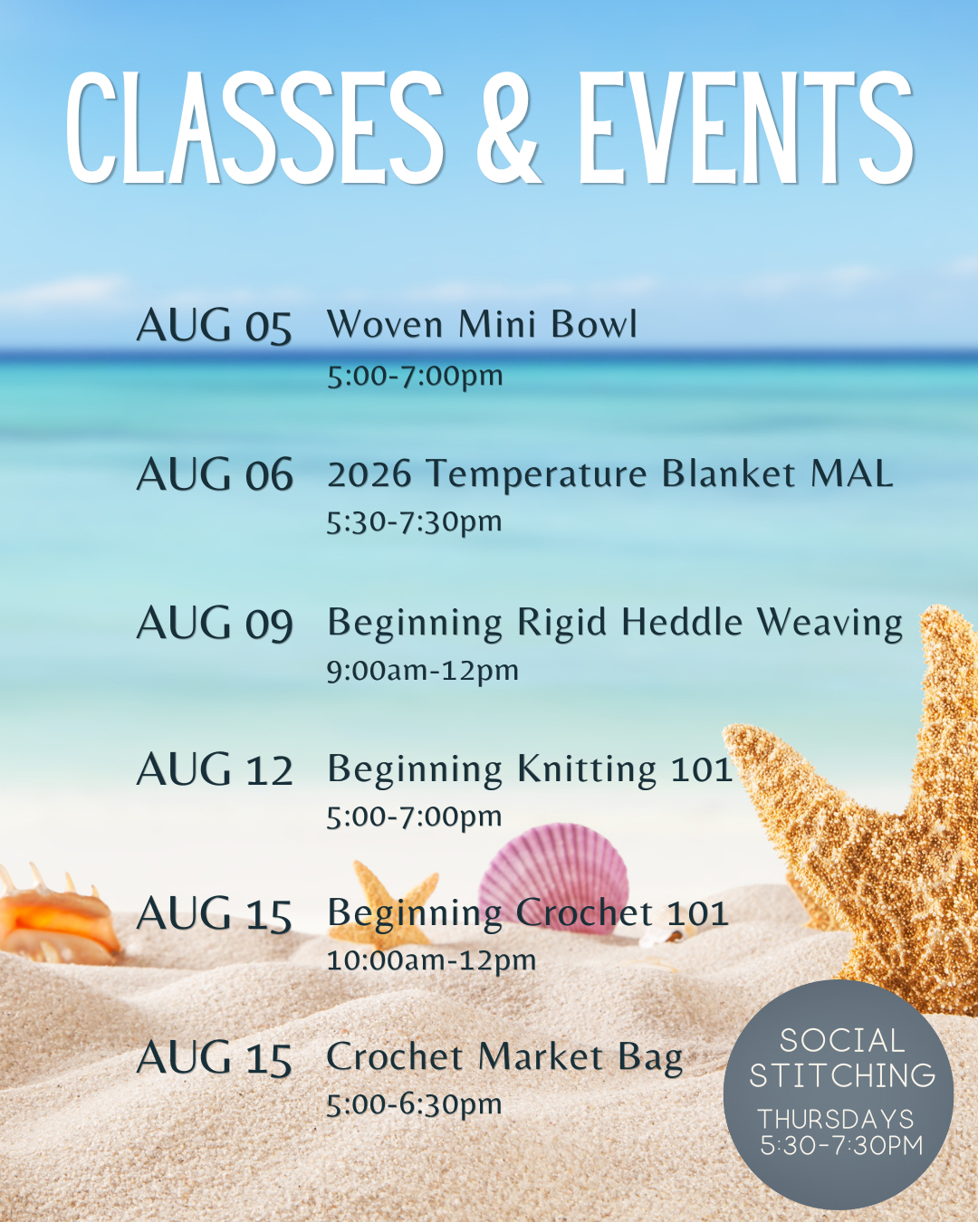Classes & Events August 5-August 15