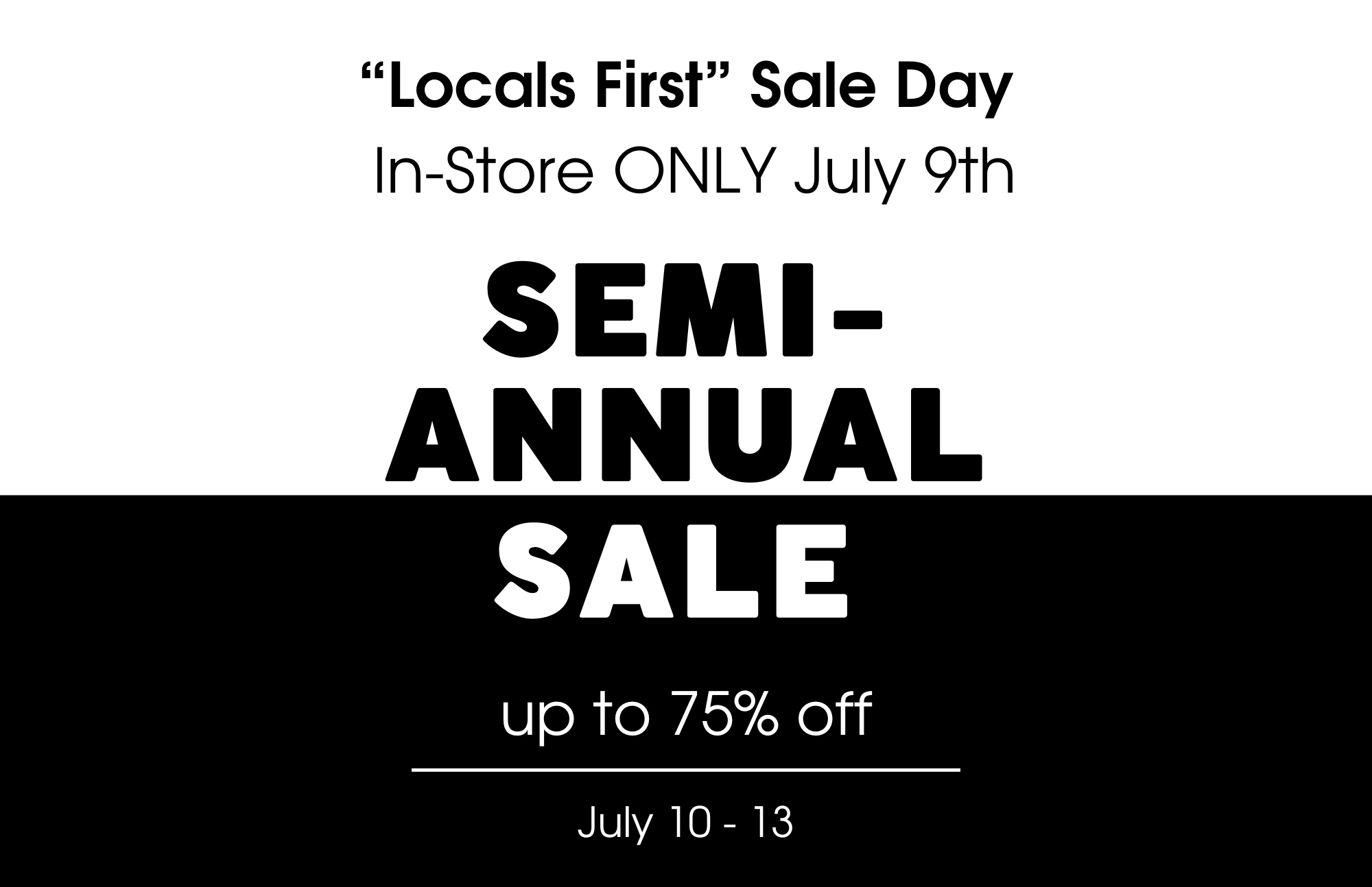 Semi-Annual Sale Locals Day