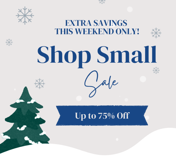 Shop Small Sale Save up to 75% off