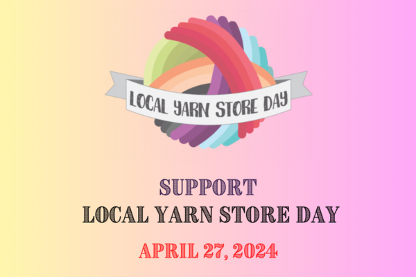 Support Local Yarn Store Day