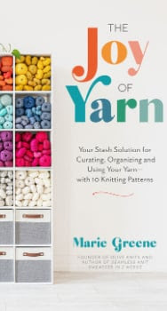 The Joy of Yarn by Marie Greene