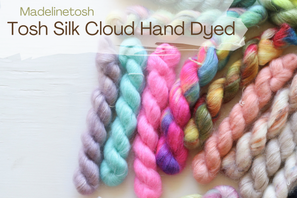 Madelinetosh Tosh Silk Cloud Hand Dyed